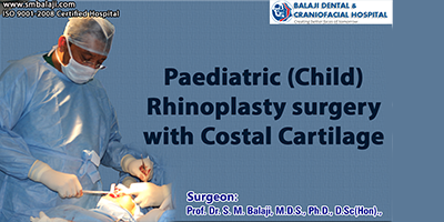 Paediatric (Child) Rhinoplasty Surgery with Costal Cartilage