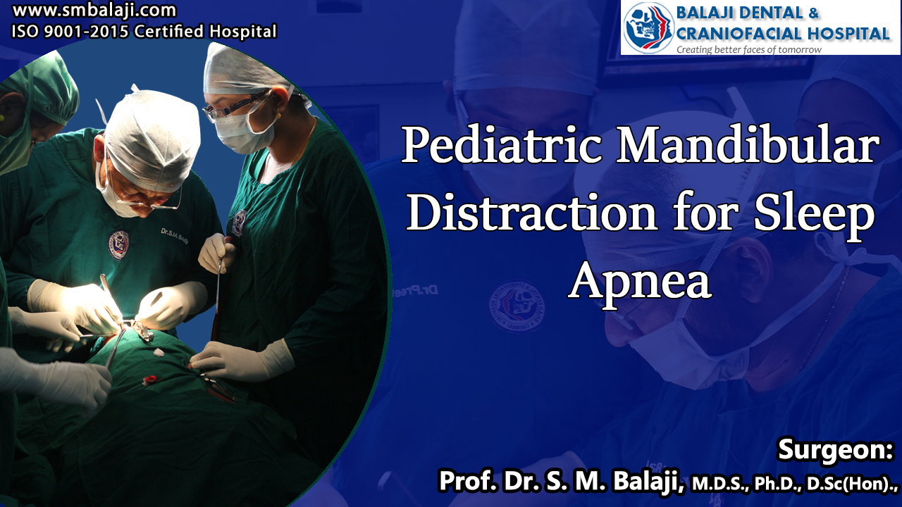 Pediatric Mandibular Distraction For Sleep Apnea