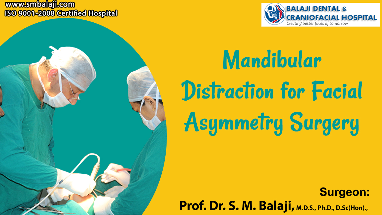 Mandibular Distraction for Facial Asymmetry Surgery