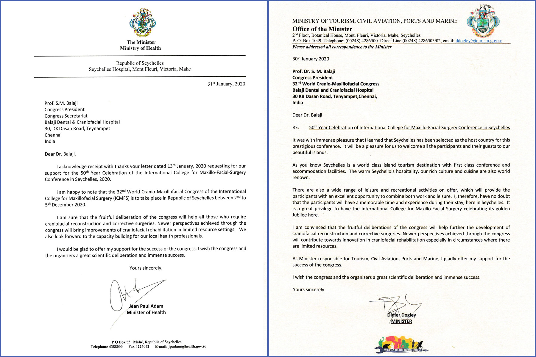 Dr SM Balaji meets with the Hon’ble Health and Tourism Ministers of Seychelles 3 Letters Of Support For The Congress Provided By The Hon’ble Ministers Of The Republic Of Seychelles