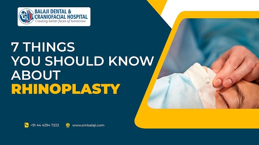 7 Things you should know about Rhinoplasty