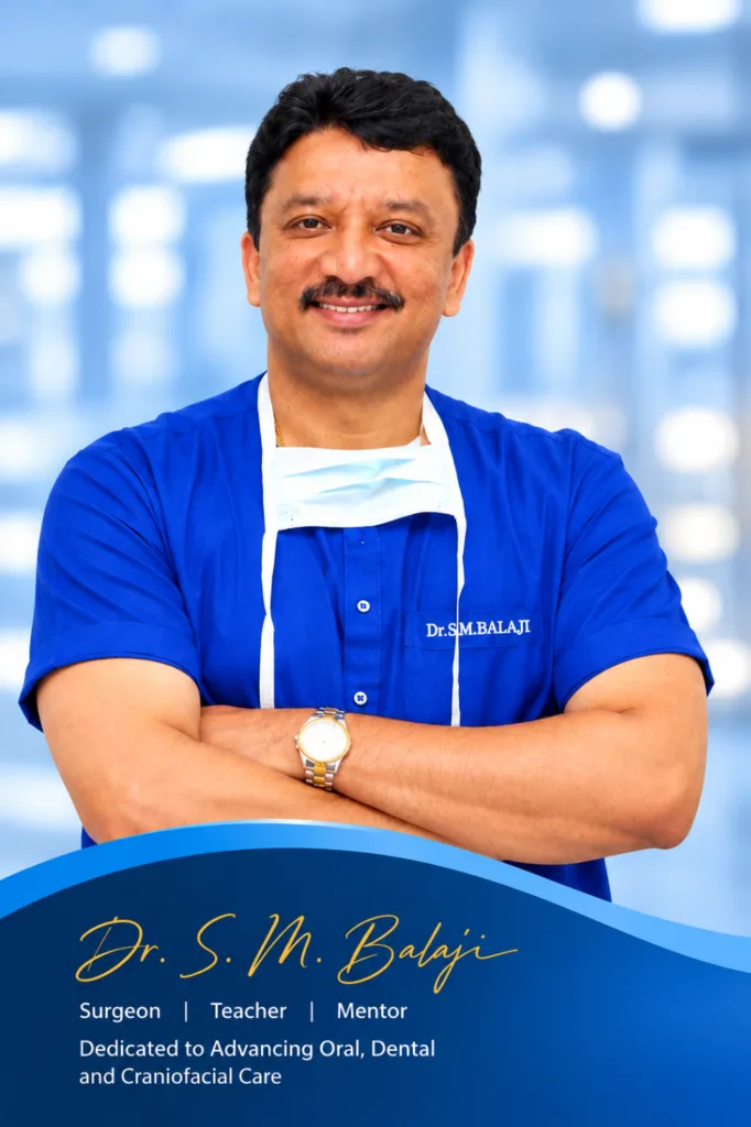 Dr Sm Balaji Maxillofacial Surgeon